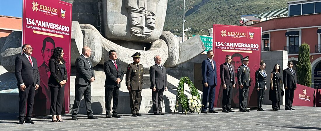 Conmemora Hidalgo el 154° aniversario luctuoso de Benito Juárez 