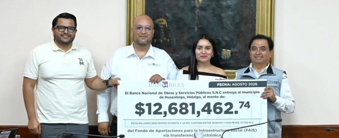 Congreso de Hidalgo autoriza entrega de más de 17 mdp para infraestructura social en San Agustín Tlaxiaca y Huazalingo