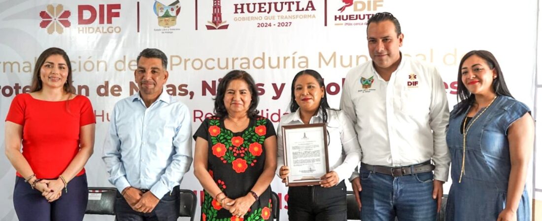 HUEJUTLA DA UN PASO HISTÓRICO EN LA PROTECCIÓN DE LA NIÑEZ Y ADOLESCENCIA