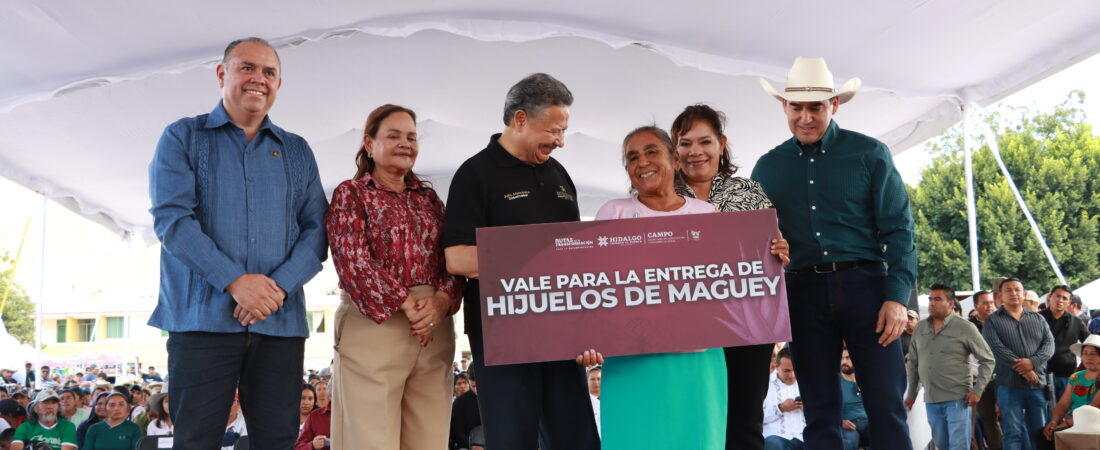 Invierte Hidalgo en fertilidad del suelo, semillas certificadas, repoblación frutícola y rescate del maguey